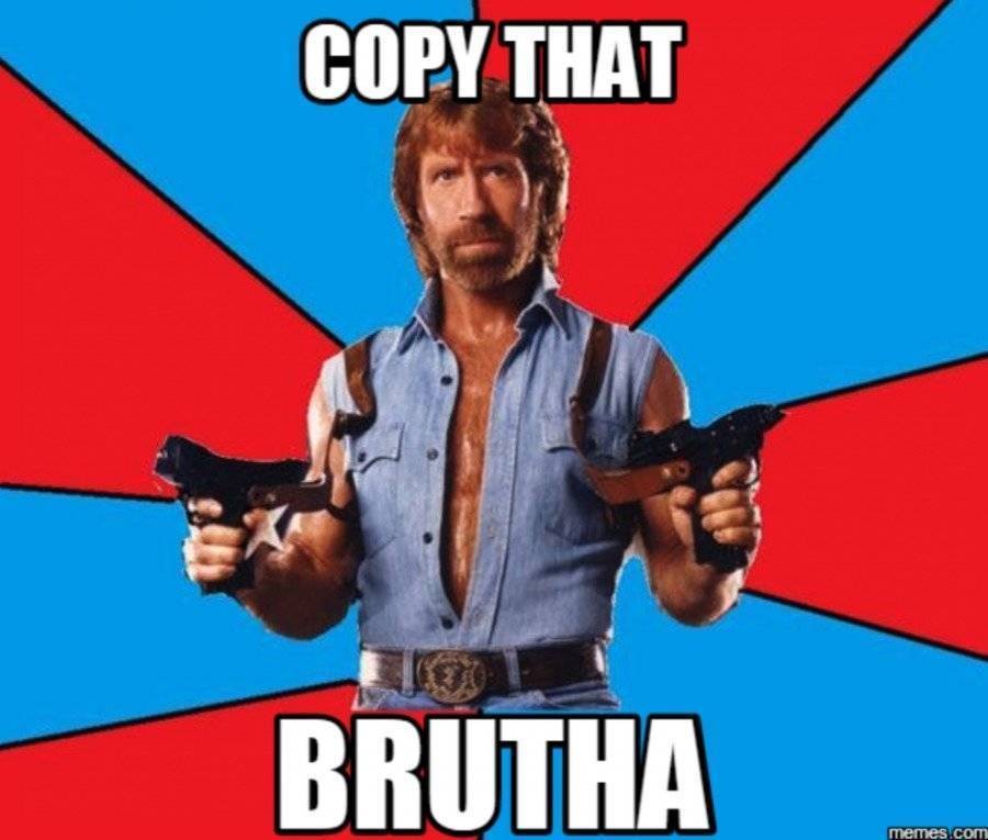 Copy That Brutha meme