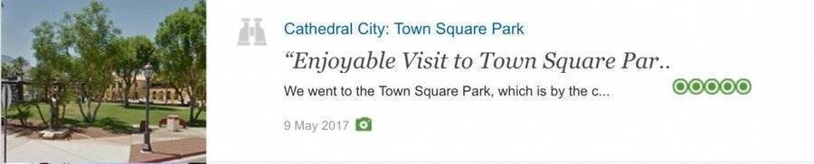 Positive TripAdvisor review of Cathedral City: Town Square Park